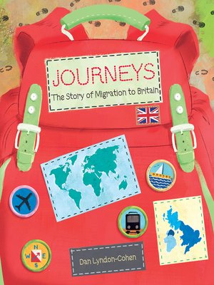 cover image of Journeys: The Story of Migration to Britain